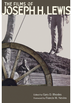 The Films of Joseph H. Lewis