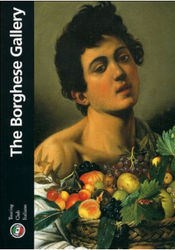 The Borghese Gallery The Official Guide