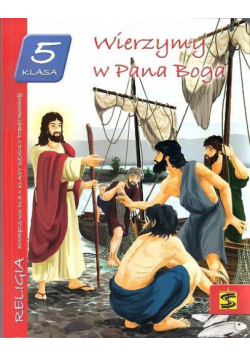 Katechizm SP 5 Wierzymy w Pana Boga podręcznik ŚBM