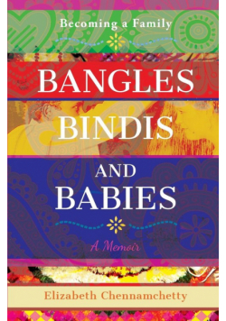 Bangles Bindis and Babies