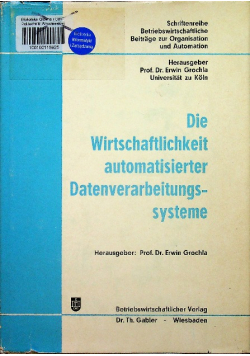 Die wirtschaftlichkeit automatisierter Detenverarbeitungs systeme