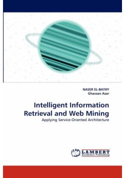 Intelligent Information Retrieval and Web Mining