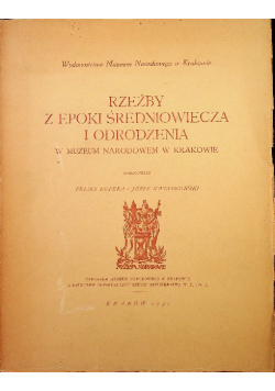 Rzeźby z epoki średniowiecza i odrodzenia 1931 r.