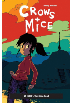 Crows + Mice #1 - The stone head