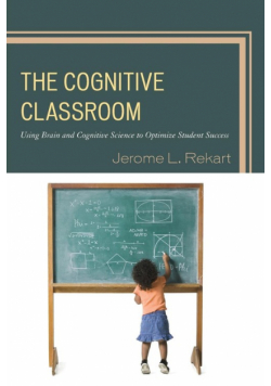 The Cognitive Classroom