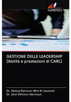 GESTIONE DELLE LEADERSHIP (Abilità e prestazioni di CARL)