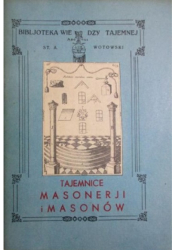 Tajemnice masonerii i masonów Reprint z 1926 r.