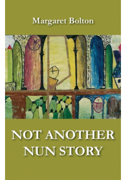 Not Another Nun Story