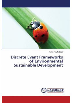 Discrete Event Frameworks of Environmental Sustainable Development