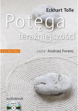 Potęga teraźniejszości Audiobook CD mp3