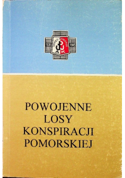 Powojenna losy konspiracji pomorskiej