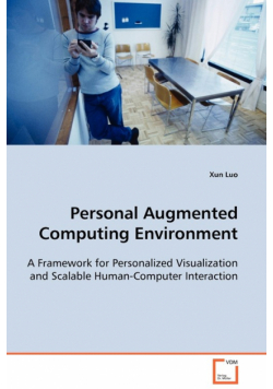 Personal Augmented Computing Environment