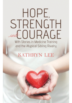 Hope, Strength and Courage