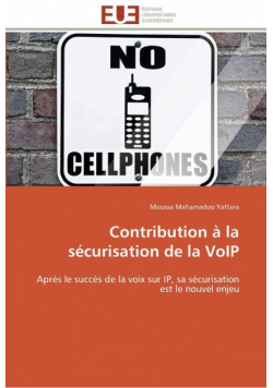 Contribution à la sécurisation de la voip