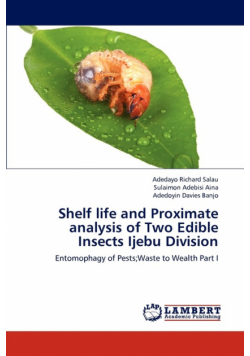 Shelf life and Proximate analysis of Two Edible Insects Ijebu Division
