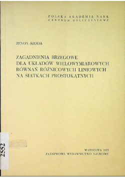 Zagadnienia brzegowe dla układów wielowymiarowych równań różnicowych liniowych na siatkach prostokątnych