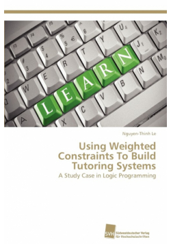 Using Weighted Constraints To Build Tutoring Systems