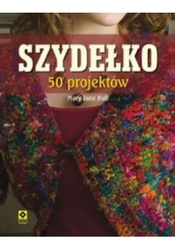 Szydełko 50 projektów