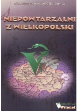 Niepowtarzalni z Wielkopolski