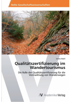 Qualitätszertifizierung im Wandertourismus