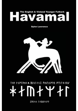The English & Vinland Younger Futhark Havamal