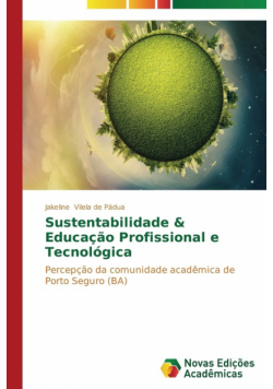 Sustentabilidade & Educação Profissional e Tecnológica