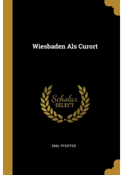 Wiesbaden Als Curort