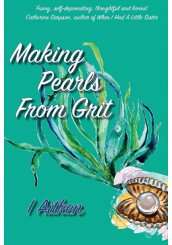 Making Pearls From Grit