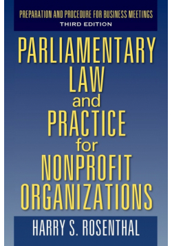 Parliamentary Law and Practice for Nonprofit Organizations
