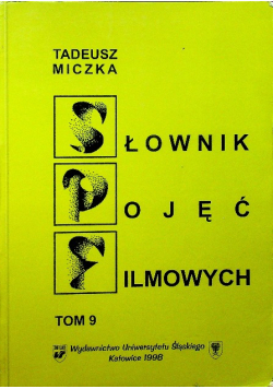 Słownik pojęć filmowych Tom 9