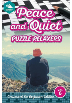 Peace and Quiet Puzzle Relaxers Vol 6