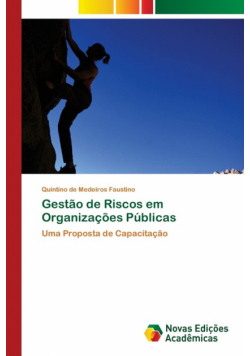 Gestão de Riscos em Organizações Públicas