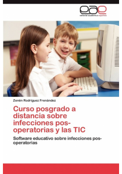 Curso Posgrado a Distancia Sobre Infecciones Pos-Operatorias y Las Tic