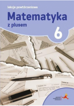 Matematyka SP 6 Lekcje Powtórzeniowe w. 2019 GWO