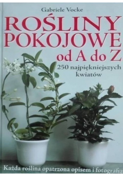 Rośliny pokojowe od A do Z