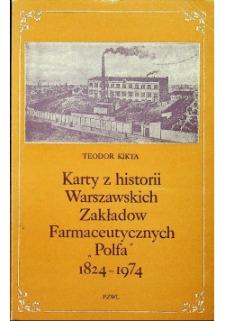 Karty z historii warszawskich Zakładów Farmaceutycznych Polfa