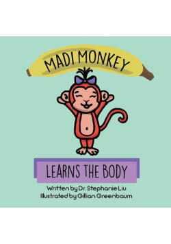 Madi Monkey Learns the Body