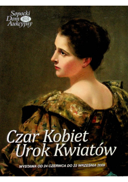 Czar Kobiet Urok Kwiatów