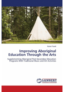 Improving Aboriginal Education Through the Arts