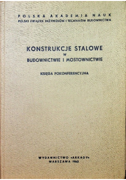 Konstrukcje stalowe w budownictwie i mostownictwie