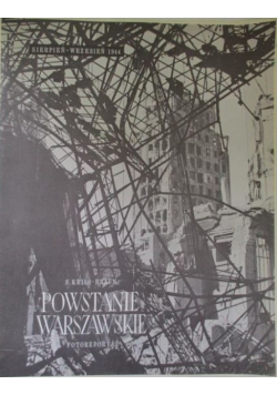 Powstanie Warszawskie Fotoreportaż