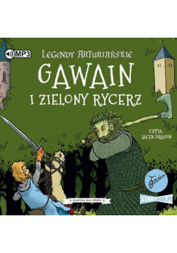 Legendy arturiańskie T.5 Gawain i Zielony... CD