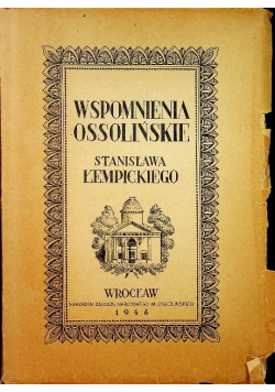 Wspomnienia Ossolińskie 1948 r.