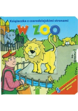Książka z czarodziejskimi stronami - W zoo