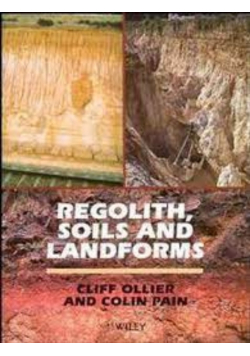 Regolith, Soils and Landforms