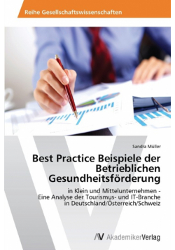 Best Practice Beispiele der Betrieblichen Gesundheitsförderung