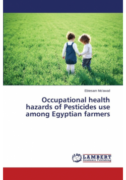 Occupational health hazards of Pesticides use among Egyptian farmers
