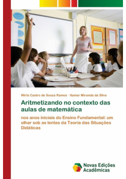 Aritmetizando no contexto das aulas de matemática