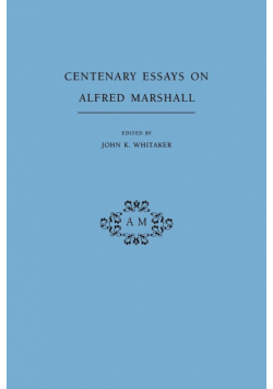 Centenary Essays on Alfred Marshall