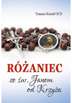 Różaniec ze św. Janem od Krzyża